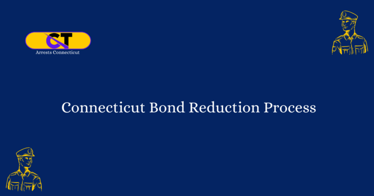 Connecticut Bond Reduction Process