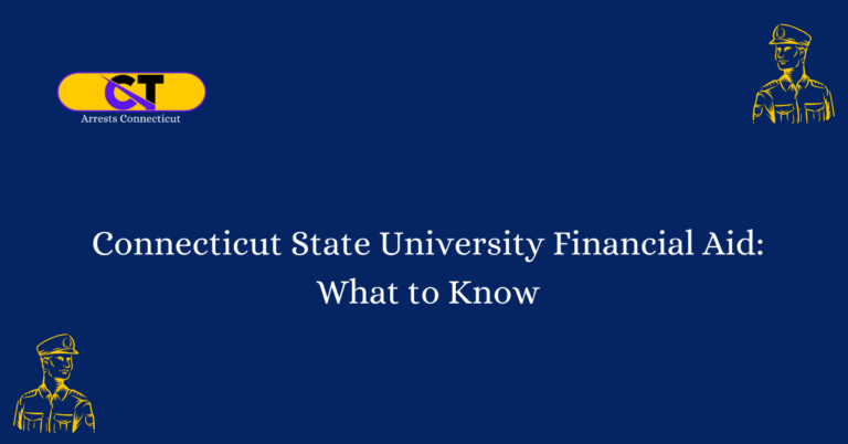 Connecticut State University Financial Aid What to Know