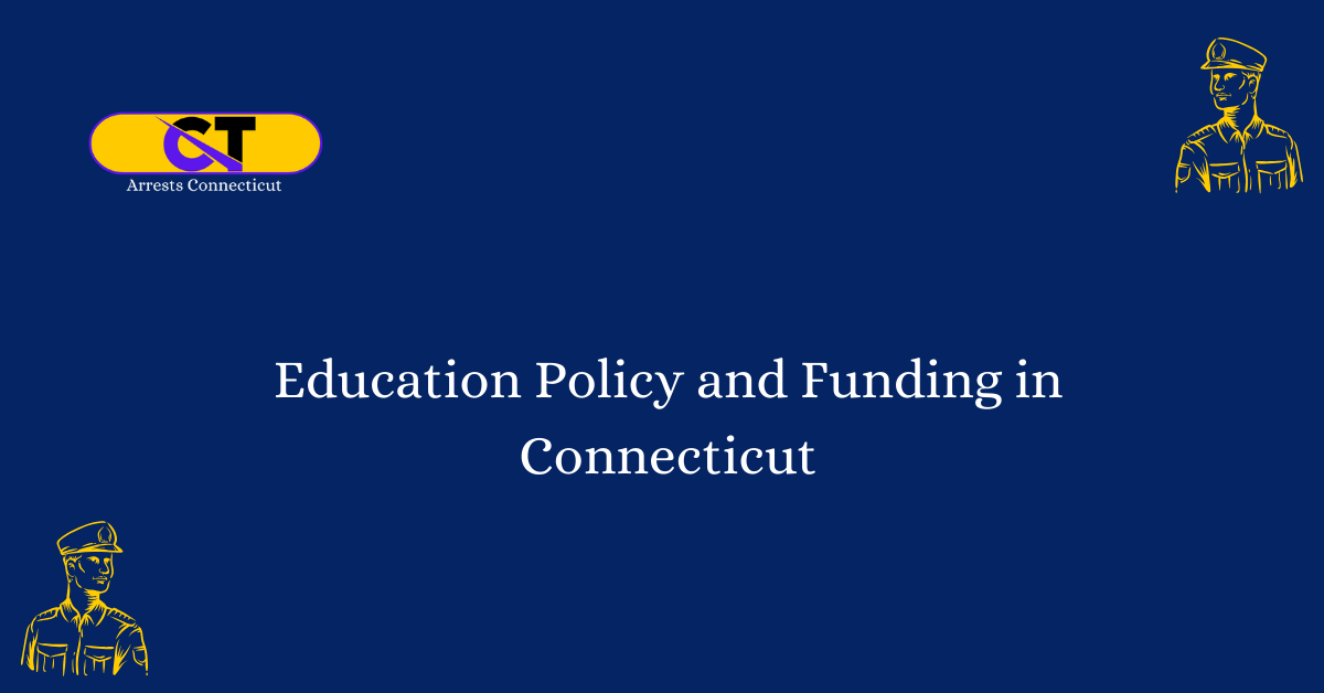 Education Policy and Funding in Connecticut
