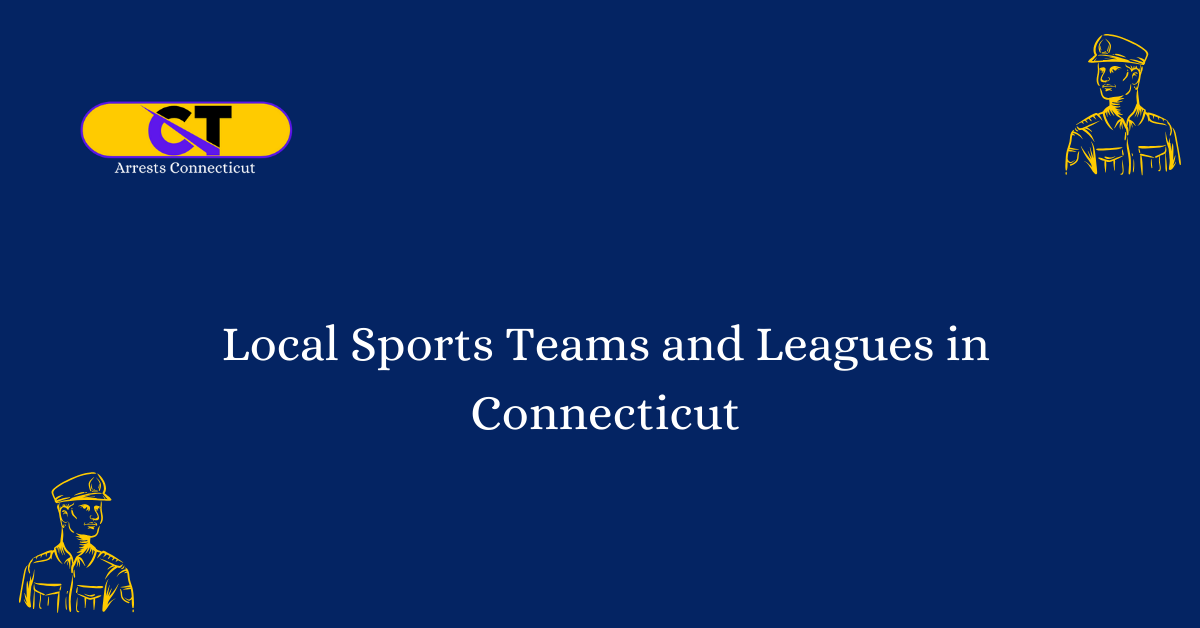 Local Sports Teams and Leagues in Connecticut