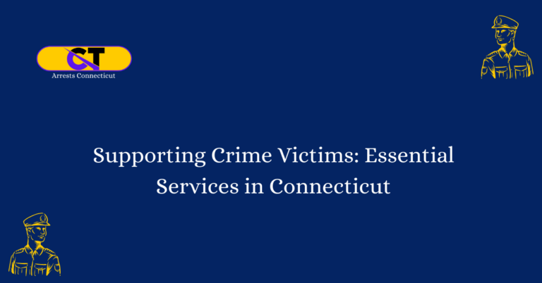 Supporting Crime Victims Essential Services in Connecticut